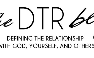 Episode #29: The DTR Blog on Relationships, Mental Health, Humor & Christianity